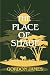 The Place of Shade: Embark ...