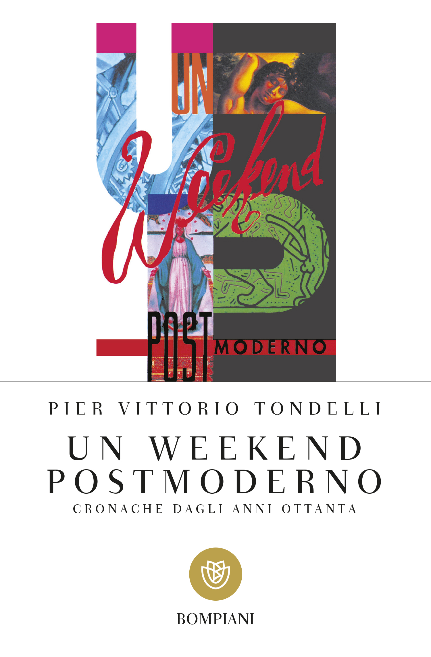 Un weekend postmoderno: Cronache dagli anni Ottanta (Paperback)