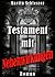 Testament mit Nebenwirkungen
