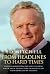 From Headlines to Hard Times - I Went From Presenting The New... by Ed Mitchell