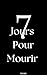 7 Jours Pour Mourir