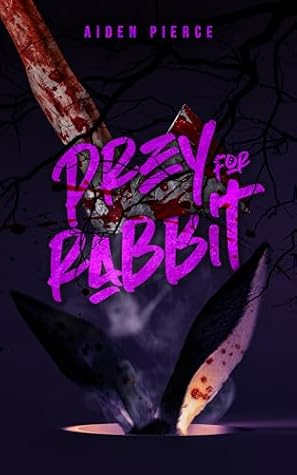 Prey for Rabbit (Holiday Horrors)