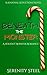 Beneath the Monster: A Holiday Monster Romance (Seasonal Seductions)