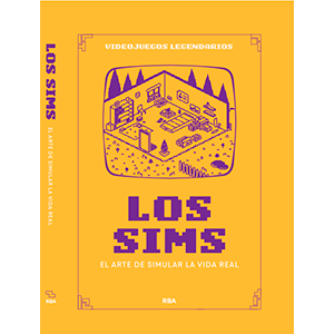 Los Sims: El arte de simular la vida real (Hardcover)