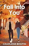 Fall Into You