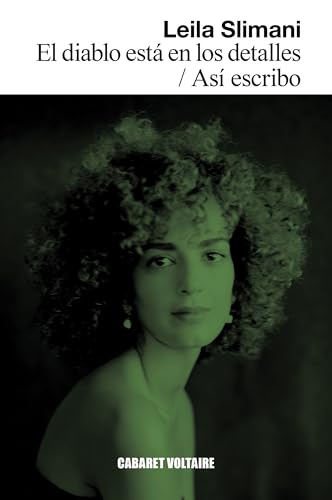 Portada de El diablo está en los detalles / Así escribo, de Leïla Slimani