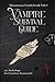 Vampire Survival Guide: An ...