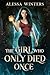The Girl Who Only Died Once...