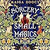 Sorcery and Small...