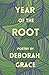 Year of the Root: Stories o...
