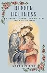 Hidden Holiness: ...
