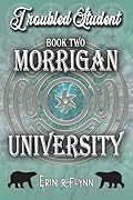 Troubled Student (Morrigan University Book 2)