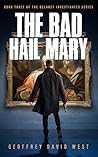 THE BAD HAIL MARY (Sean Delaney Investigates series Book 3)