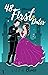48 First Dates: A Friends-to-Lovers, Closed-door Romcom (Seeking Romance, #1)