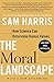 The Moral Landscape by Sam Harris