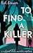 To Find a Killer