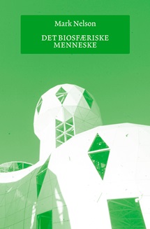 Det biosfæriske menneske (Paperback)