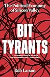 Bit Tyrants: The ...