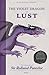 FACING, FIGHTING, & DEFEATING The Violet Dragon of Lust: The Chronicles of Sir Rolland Paterlot (The 7 Deadly Dragons)