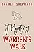 The Mystery of Warren’s Walk