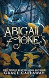 Abigail Jones: A ...