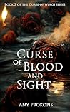 Curse of Blood and Sight (Curse of Wings Book 2)
