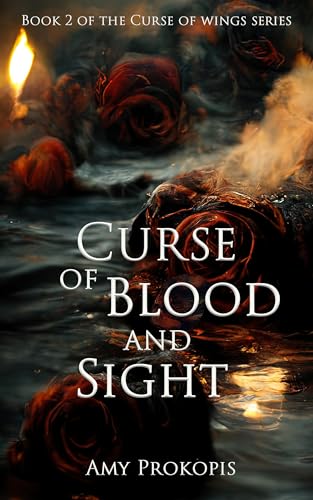 Curse of Blood and Sight (Curse of Wings Book 2)
