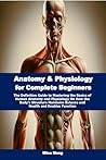 Anatomy & Physiol...