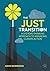 The Just Transition: A Syst...