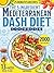 The 5-Ingredient Mediterranean Dash Diet Cookbook by Jane Manson