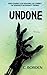 Undone