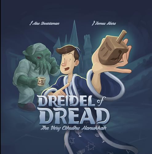 Dreidel of Dread: The Very Cthulhu Hanukkah (Hardcover)