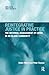 Reintegrative Justice in Practice by Helen Miles