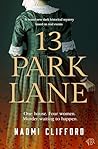 13 Park Lane by Naomi Clifford