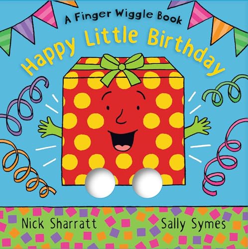 Walker Books Ltd Happy Little Birthday A Finger Wiggle Book (Finger Wiggle Books).