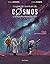 La grande aventure du cosmos: L'astrophysique en BD