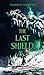 The Last Shield