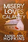 Misery Loves Calamity (A Possum Gap Novel Book 5)