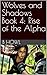 Wolves and Shadows Book 4: ...