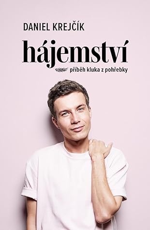 Hájemství: příběh kluka z pohřebky