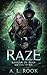 Raze (Raegan of Ruin, #2)