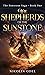 The Shepherds of the Sunstone (The Sunstone Saga, #1).