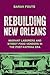 Rebuilding New Orleans: Imm...