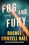 Fog and Fury by Rachel Howzell Hall