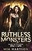 Ruthless Monsters (Game of Psychos, #2)