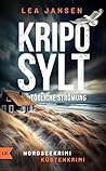 KRIPO SYLT - Tödliche Strömung: Küstenkrimi Nordseekrimi (Petersen & Schiller ermitteln 3) (German Edition)