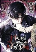 I Tamed My Ex-husband’s Mad Dog, Vol. 1