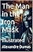 The Man in the Iron Mask: Illustrated