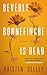 Beverly Bonnefinche is Dead