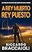 A Rey Muerto, Rey Puesto: Un thriller del inspector Álex Cortés (Inspector Álex Cortés thriller policíaco y psicológico, crimen y misterio nº 10) (Spanish Edition)